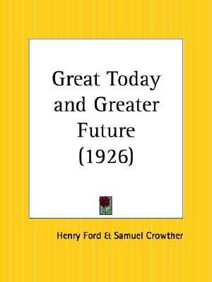 Great Today and Greater Future