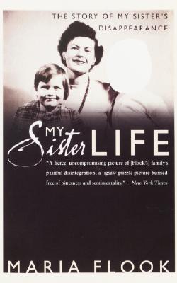 Image for My Sister Life: The Story of My Sister's Disappearance My Sister Life: The Story of My Sister's Disappearance
