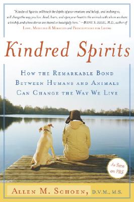Image for Kindred Spirits: How the Remarkable Bond Between Humans and Animals Can Change the Way we Live