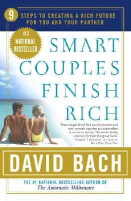 Image for Smart Couples Finish Rich : 9 Steps to Creating a Rich Future for You and Your Partner