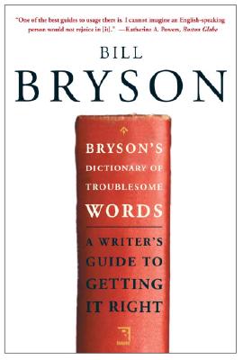 Bryson's Dictionary of Troublesome Words