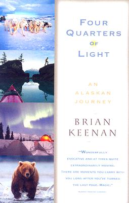 Four Quarters of Light: An Alaskan Journey