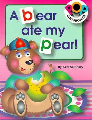 A Bear Ate My Pear (Pop into Phonics)