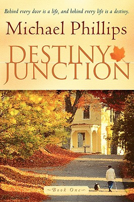 Image for Destiny Junction: Behind Every Door is a Life, and Behind Every Life is a Destiny