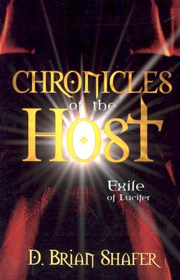 Image for Exile of Lucifer (Chronicles of the Host, Book 1) (Volume 1) Exile of Lucifer (Chronicles of the Host, Book 1) (Volume 1)