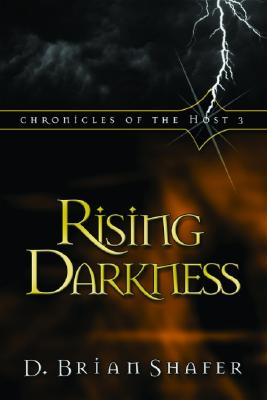 Rising Darkness (Chronicles of the Host, Book 3)