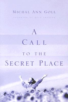 A Call to the Secret Place