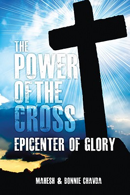 Image for The Power of the Cross: Epicenter of Glory The Power of the Cross: Epicenter of Glory