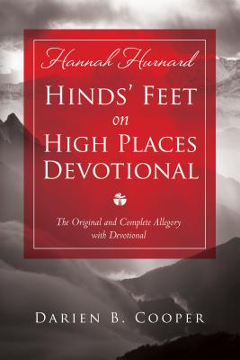 Image for Hinds' Feet on High Places: The Original and Complete Allegory with a Devotional for Women