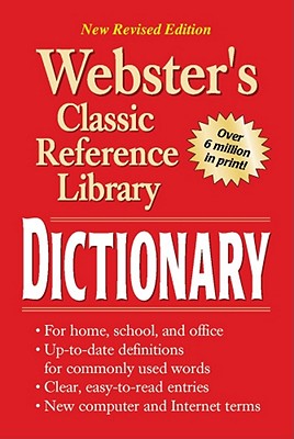 Image for Webster's Reference Library Dictionary: New Revised Edition (Webster's Classic Reference Library)