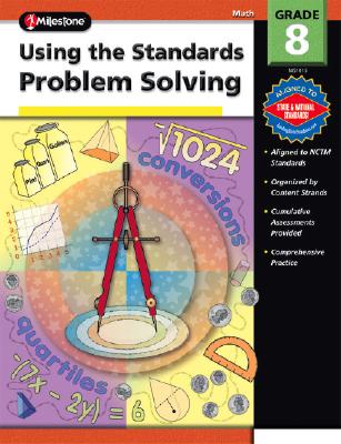 USING THE STANDARDS PROBLEM SOLVING MATH GRADE 8