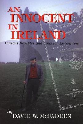 Image for An Innocent in Ireland: Curious Rambles and Singular Encounters