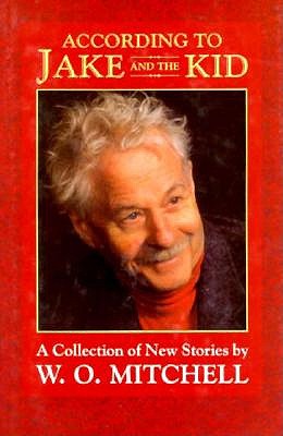According to Jake and the Kid: A Collection of New Stories