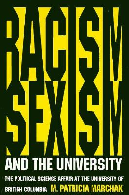Racism, Sexism, and the University: The Political Science Affair at the University of British Columbia