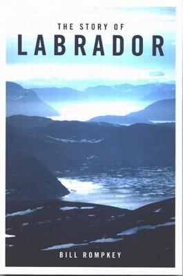 Image for The Story of Labrador The Story of Labrador
