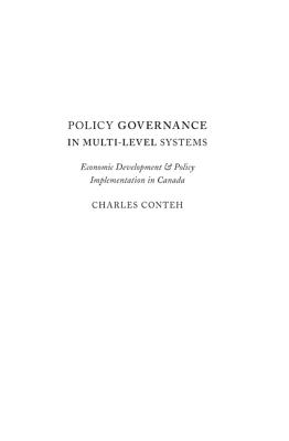 Policy Governance in Multi-level Systems: Economic Development and Policy Implementation in Canada