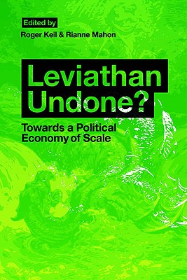 Leviathan Undone: Towards a Political Economy of Scale