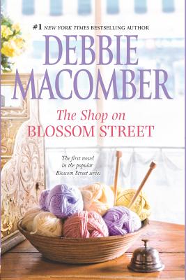 The Shop on Blossom Street (A Blossom Street Novel, 1)