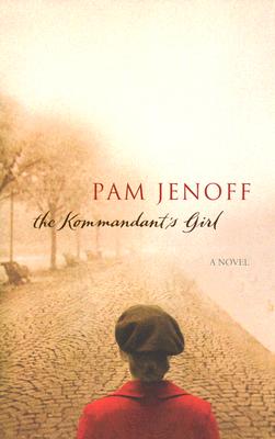 The Kommandant's Girl (The Kommandant's Girl, 1)