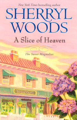 A Slice of Heaven (Sweet Magnolias, Book 2)