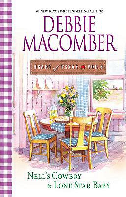 Nell's Cowboy & Lone Star Baby (Heart Of Texas Vol. 3)