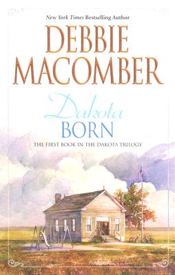 Dakota Born (Dakota Series #1)