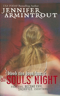 All Souls' Night (Blood Ties, Book 4) (Bk. 4)