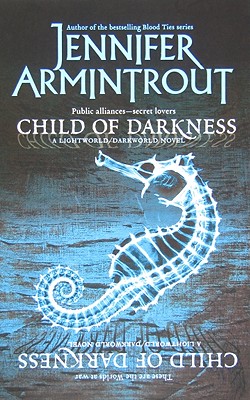 Child of Darkness (Lightworld/Darkworld)