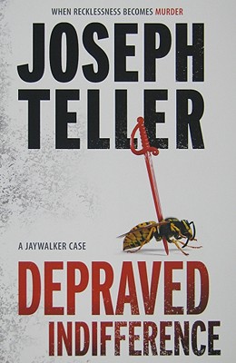 Depraved Indifference (Jaywalker)
