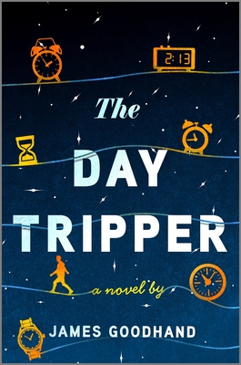 The Day Tripper: A Powerful Time Travel Redemption Story of Small Actions Leading to Big Consequences