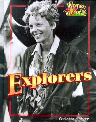 Explorers (Women in Profile Series)