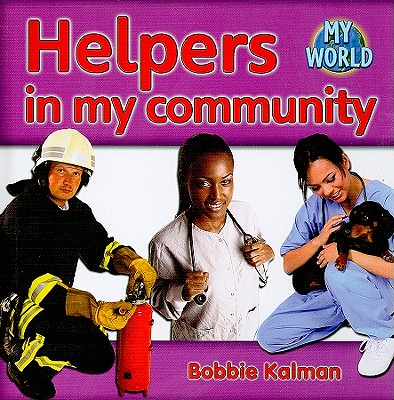 Helpers in My Community (My World - Grl G)