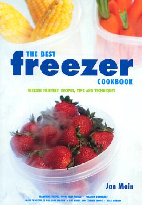 Image for Best Freezer Cookbook : Freezer Friendly Recipes, Tips and Techniques