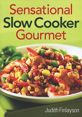 Image for Sensational Slow Cooker Gourmet
