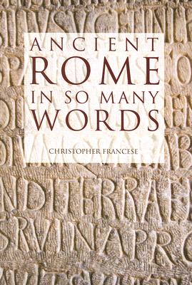 Ancient Rome In So Many Words