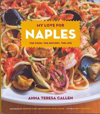 My Love For Naples: The Food, the History, the Life