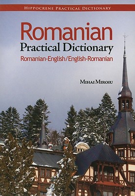 Romanian-English/English-Romanian Practical Dictionary