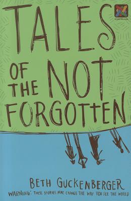 Tales of the Not Forgotten (Storyweaver)