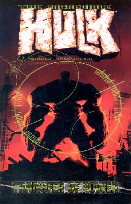 Incredible Hulk Vol. 3: Transfer of Power