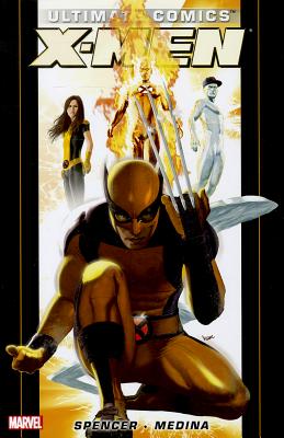 Ultimate Comics X-Men by Nick Spencer 1 (Ultimate Comics X-men, 1)