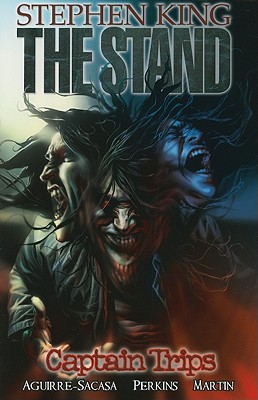 Stephen King's The Stand Vol. 1: Captain Trips