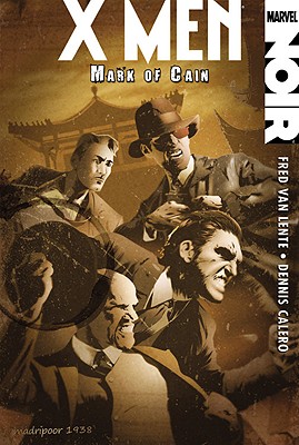 X-Men Noir: Mark of Cain