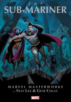 Marvel Masterworks: The Sub-Mariner - Volume 1