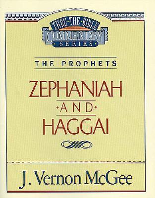 Thru the Bible Vol. 31: The Prophets (Zephaniah/Haggai) (31)