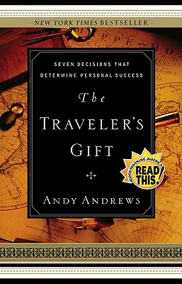 Image for The Traveler's Gift: Seven Decisions that Determine Personal Success