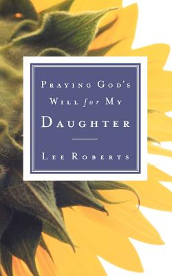 Praying God's Will for My Daughter