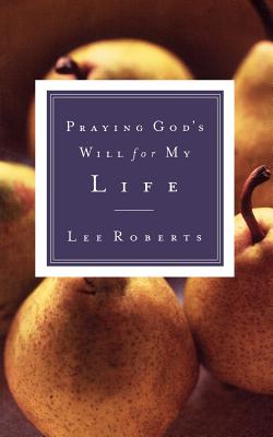 Praying God's Will for My Life Image for Praying God's Will for My Life
