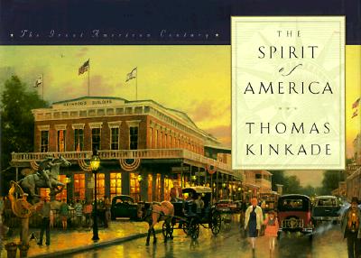 The Spirit of America (The Great American Century Series)