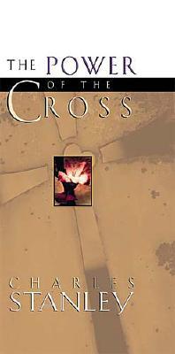 Image for The Power of the Cross The Power of the Cross