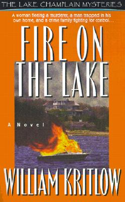 Fire On The Lake (Lake Champlain Mysteries)
